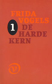 De harde kern 1 - Frida Vogels (ISBN 9789028255043)