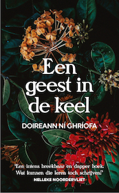 Een geest in de keel - Doireann Ní Ghríofa (ISBN 9789028210967)