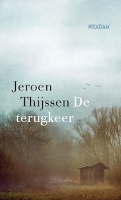 De terugkeer - Jeroen Thijssen (ISBN 9789046829479)