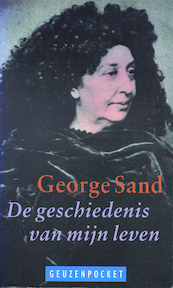 De geschiedenis van mijn leven - George Sand (ISBN 9789044534702)