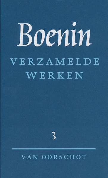 Verzamelde werken | 3 Verhalen 1930-1953, Het leven van Arsenjev - I.A. Boenin (ISBN 9789028200432)