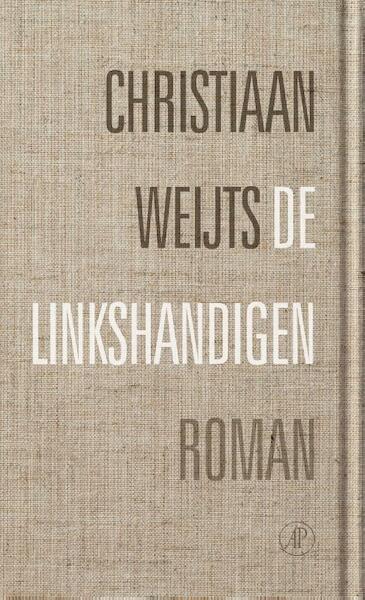 De linkshandigen - Christiaan Weijts (ISBN 9789029594561)