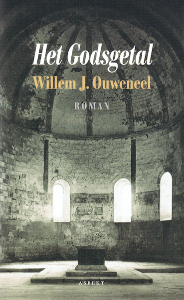 Het Godsgetal - Willem J. Ouweneel (ISBN 9789464241877)