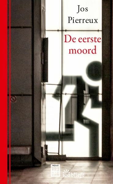 De eerste moord - Jos Pierreux (ISBN 9789460019593)