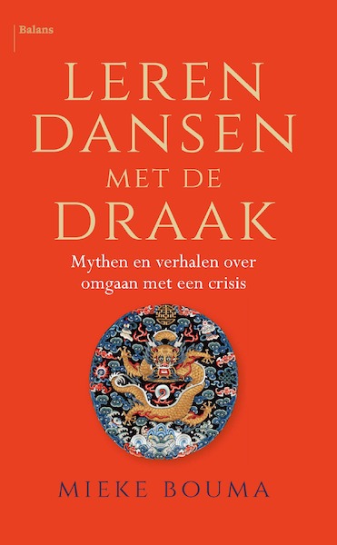 Leren dansen met de draak - Mieke Bouma (ISBN 9789463821988)