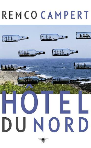 Hotel du Nord - Remco Campert (ISBN 9789023482901)