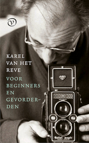 Karel van het Reve voor beginners en gevorderden - Karel van het Reve (ISBN 9789028230156)