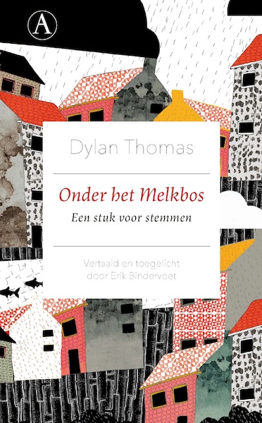 Onder het Melkbos - Dylan Thomas (ISBN 9789025310820)