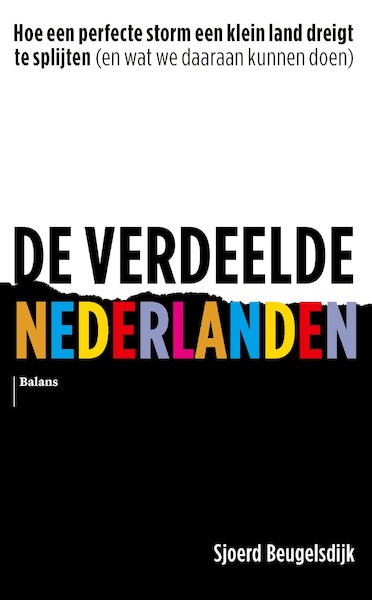 De verdeelde Nederlanden - Sjoerd Beugelsdijk (ISBN 9789463821933)