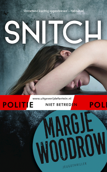 Snitch - Margje Woodrow (ISBN 9789026145216)