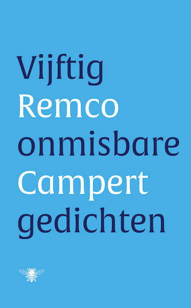 Vijftig onmisbare gedichten - Remco Campert (ISBN 9789403117522)