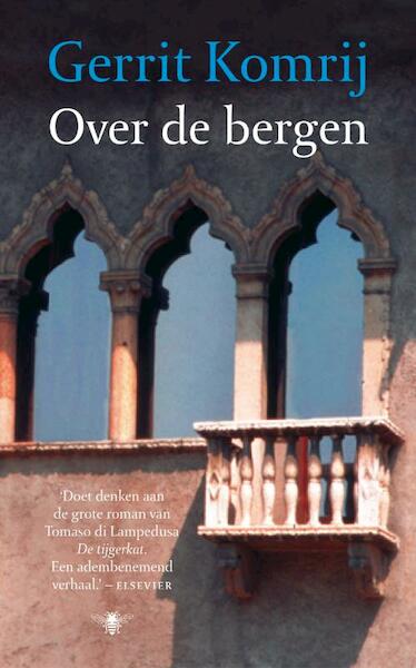 Over de Bergen - Gerrit Komrij (ISBN 9789023463856)