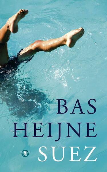 Suez - Bas Heijne (ISBN 9789023469933)