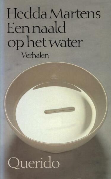 Naald op het water - Hedda Martens (ISBN 9789021445342)