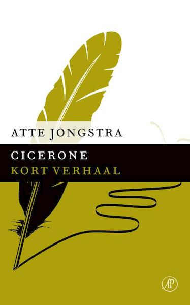 Cicerone - Atte Jongstra (ISBN 9789029591508)