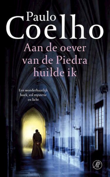 Aan de oever van de Piedra huilde ik - Paulo Coelho (ISBN 9789029594141)