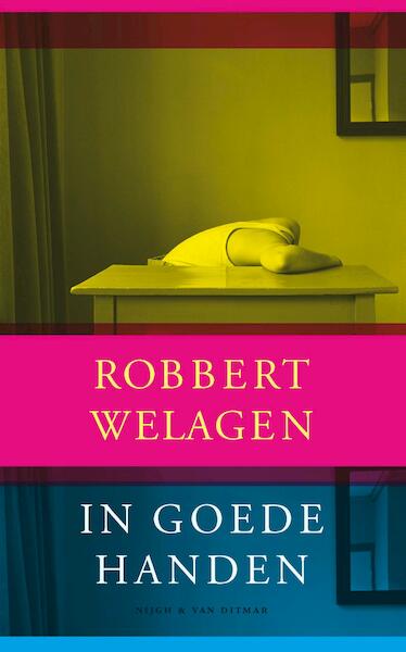 In goede handen - Robbert Welagen (ISBN 9789038800561)