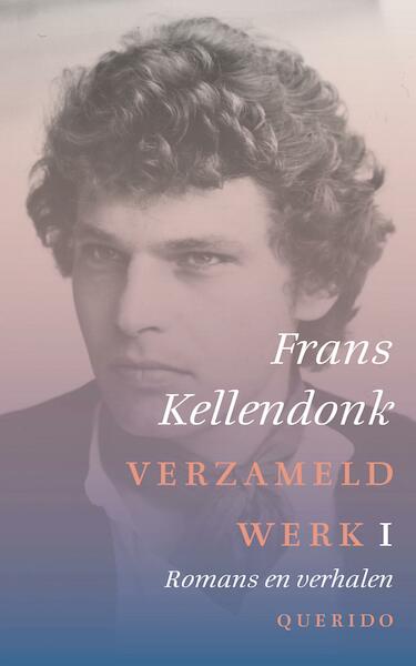 Verzameld werk - Frans Kellendonk (ISBN 9789021400334)