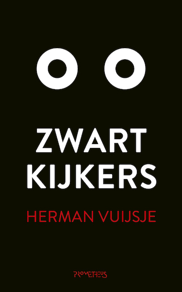 Zwartkijkers - Herman Vuijsje (ISBN 9789044639544)
