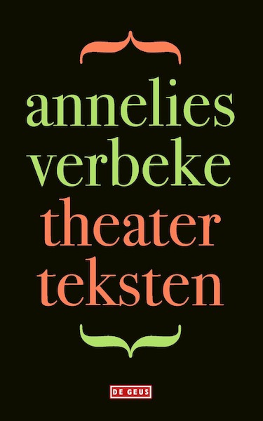 Theaterteksten - Annelies Verbeke (ISBN 9789044542370)