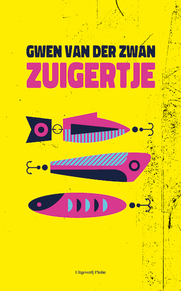 Zuigertje - Gwen van der Zwan (ISBN 9789493256071)
