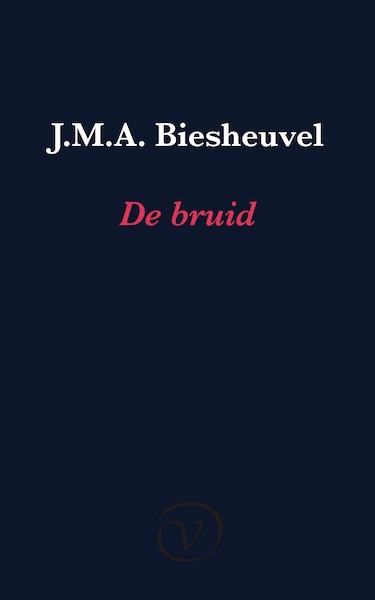 De bruid - J.M.A. Biesheuvel (ISBN 9789028220454)