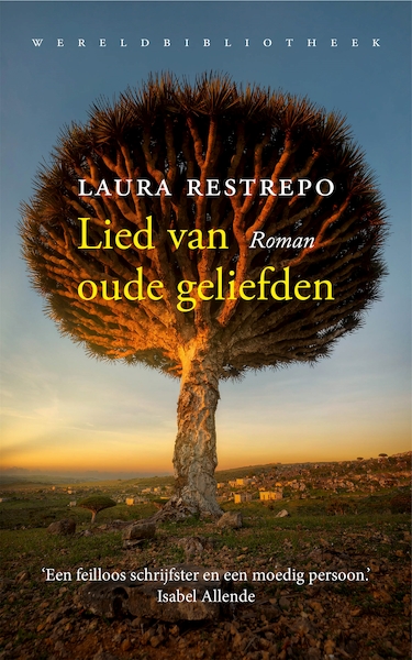 Lied van oude geliefden - Laura Restrepo (ISBN 9789028452961)