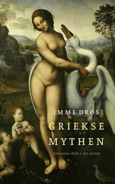 Griekse mythen - Imme Dros (ISBN 9789025304317)