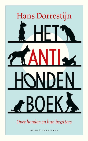 Het anti-hondenboek - Hans Dorrestijn (ISBN 9789038809182)