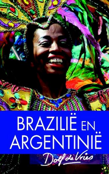 Brazilië/Argentinië - Dolf de Vries (ISBN 9789047520214)