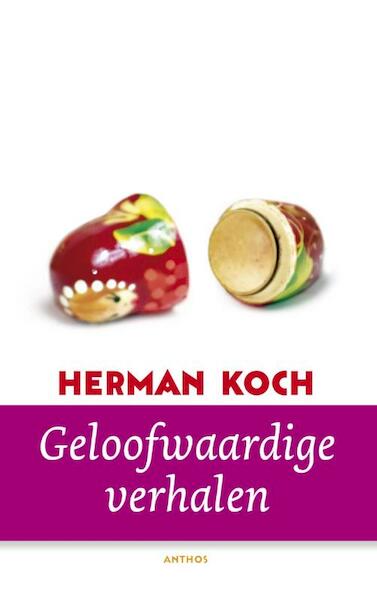 Geloofwaardige verhalen - Herman Koch (ISBN 9789041424761)