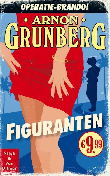 Figuranten - Arnon Grunberg (ISBN 9789038899701)