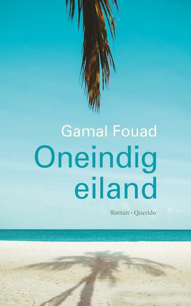 Oneindig eiland - Gamal Fouad (ISBN 9789021402017)