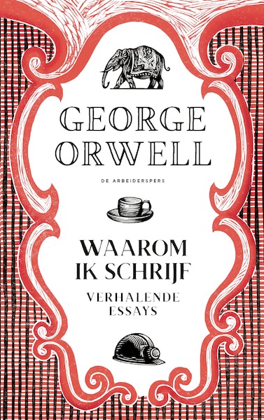 Waarom ik schrijf - George Orwell (ISBN 9789029542371)