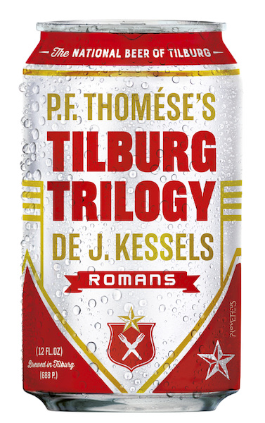 Tilburg Trilogy - P.F. Thomése (ISBN 9789044646375)
