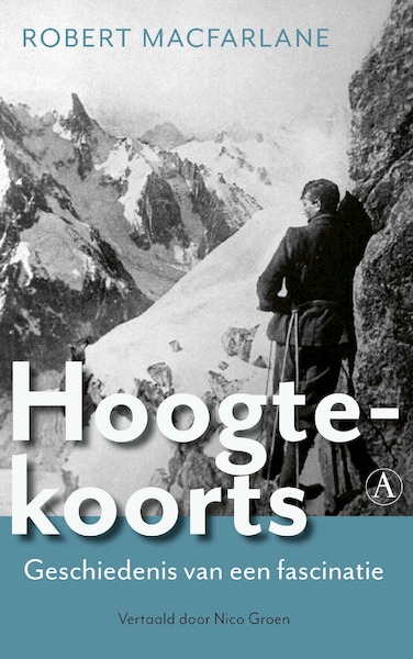 Hoogtekoorts - Robert Macfarlane (ISBN 9789025313302)