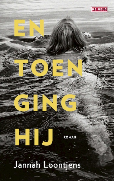 En toen ging hij - Jannah Loontjens (ISBN 9789044547603)