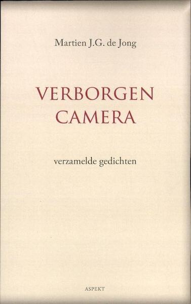 Verborgen camera - Martien J.G. De Jong (ISBN 9789464626438)