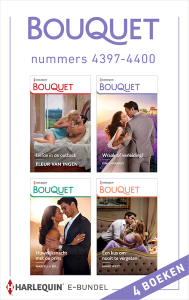 Bouquet e-bundel nummers 4397 - 4400 - Kim Lawrence, Annie West, Fleur van Ingen, Marcella Bell (ISBN 9789402559163)