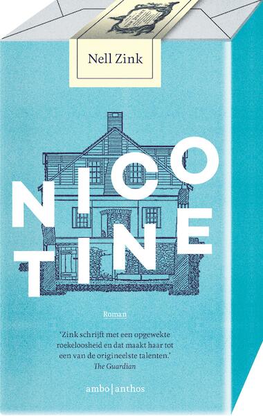 Nicotine - Nell Zink (ISBN 9789026335150)