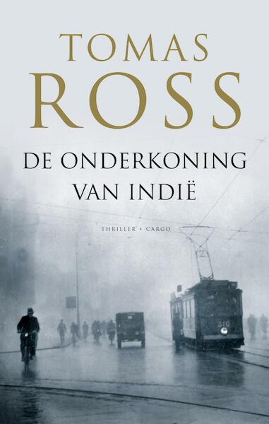 De onderkoning van Indië - Tomas Ross (ISBN 9789023428879)