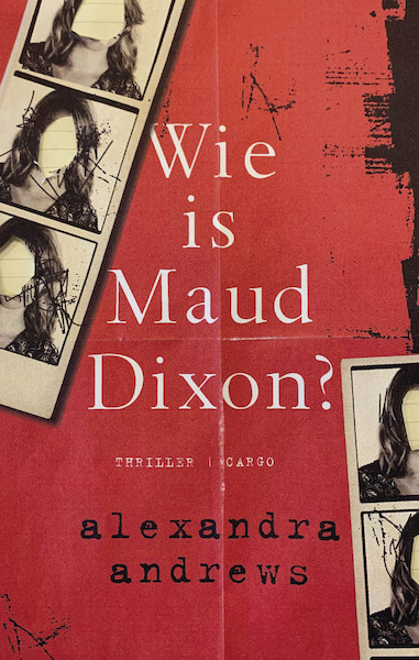 Wie is Maud Dixon? - Alexandra Andrews (ISBN 9789403129112)