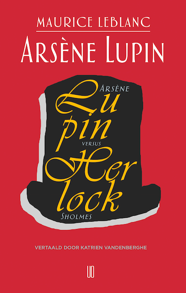 Arsène Lupin versus Herlock Sholmes - Maurice Leblanc (ISBN 9789492068651)