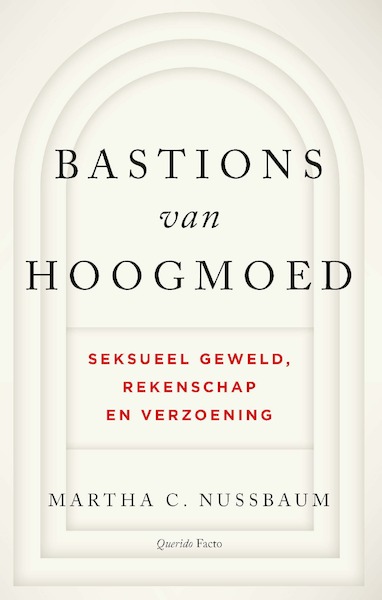 Bastions van hoogmoed - Martha C. Nussbaum (ISBN 9789021436876)