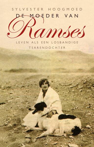 De moeder van Ramses - Sylvester Hoogmoed (ISBN 9789044635683)