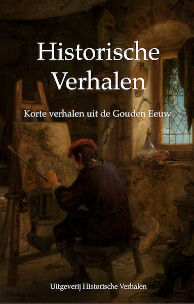 Korte verhalen uit de Gouden Eeuw - (ISBN 9789083117751)