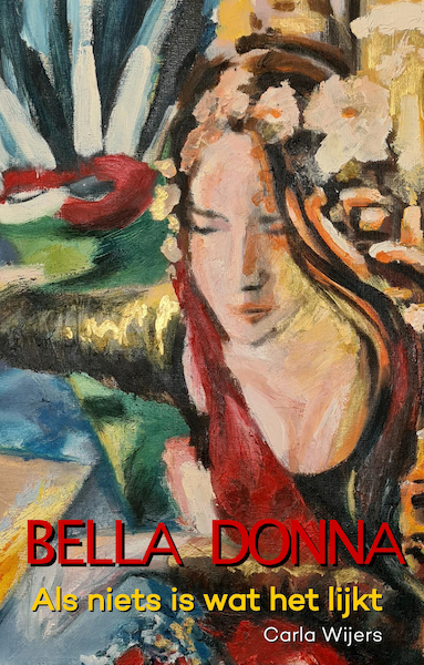 BELLA DONNA - Carla Wijers (ISBN 9789083208794)