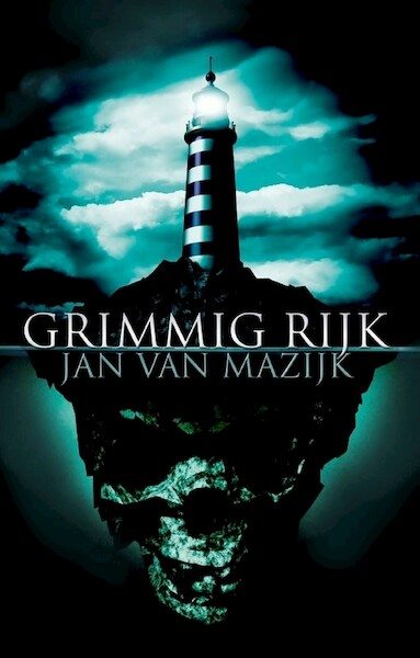 Grimmig rijk - Jan van Mazijk (ISBN 9789463084208)