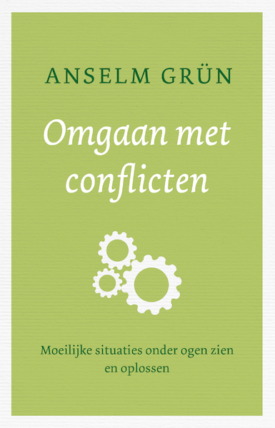 Omgaan met conflicten - Anselm Grün (ISBN 9789025905910)