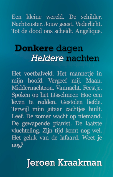 Donkere dagen, heldere nachten - Jeroen Kraakman (ISBN 9789493233706)